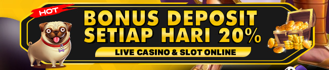 BONUS DEPOSIT SETIAP HARI 20%